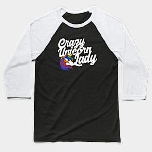 Crazy Unicorn Lady Baseball T-Shirt